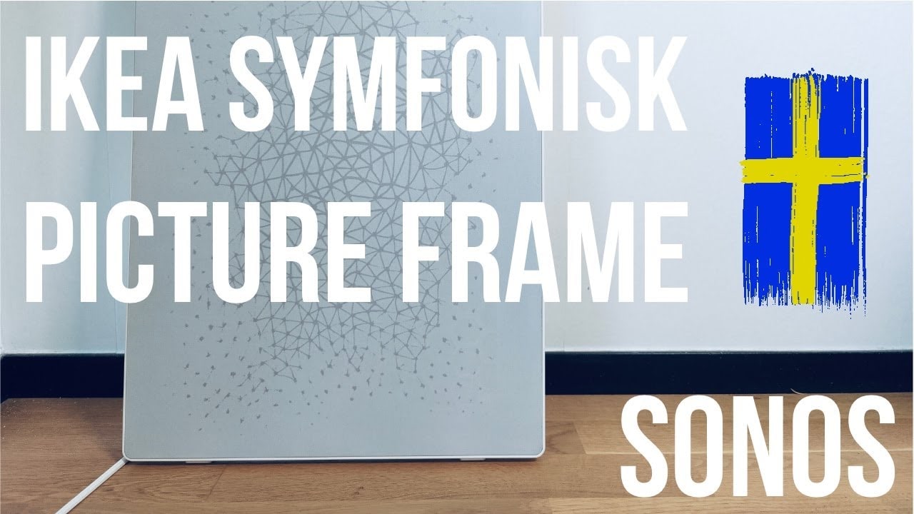 IKEA SONOS Symfonisk Picture Frame